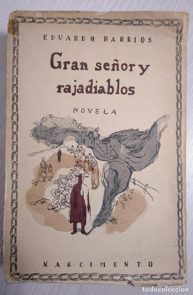 Libros antiguos: Gran se&ntilde;or y rajadiablos - Eduardo Barrios - Foto 1