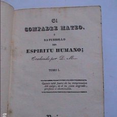 Libros antiguos: EL COMPADRE MATEO O BATURRILLO DEL ESPÍRITU HUMANO. 1838. OBRA COMPLETA EN DOS VOLÚMENES.