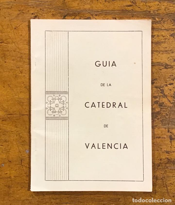 Libros antiguos: GU&Iacute;A DE LA CATEDRAL DE VALENCIA - Foto 1