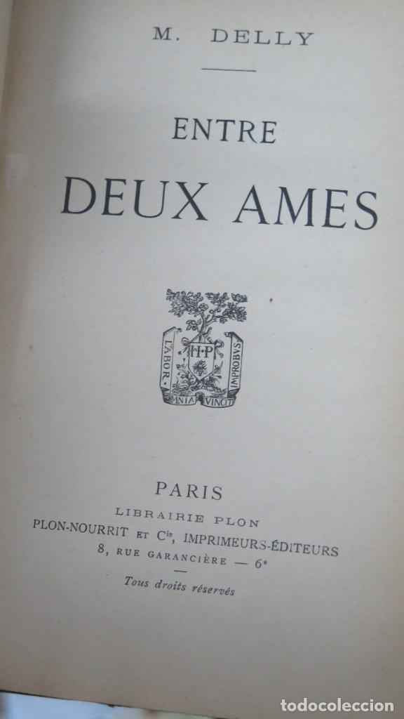 Libros antiguos: 1913.- ENTRE DEUX AMES. DELLY - Foto 2