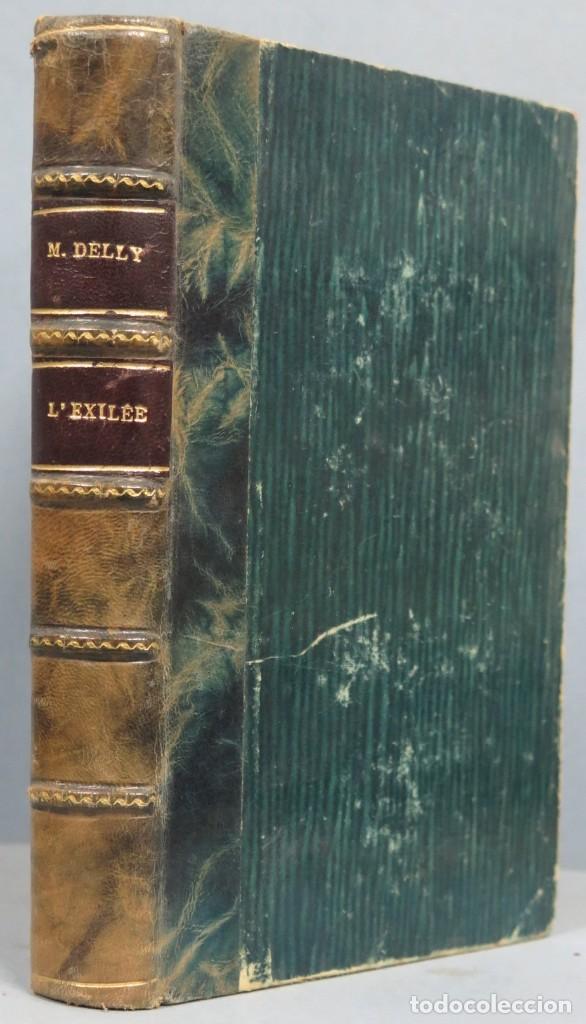Libros antiguos: L&acute;EXILEE. DELLY. BLERIOT - Foto 1