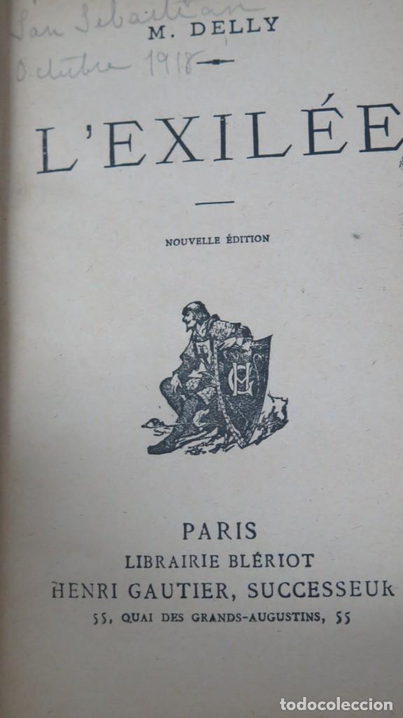 Libros antiguos: L&acute;EXILEE. DELLY. BLERIOT - Foto 2