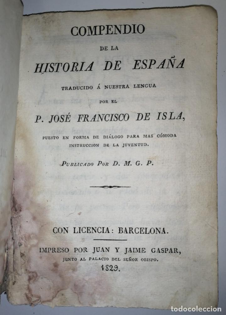 Libros antiguos: COMPENDIO DE LA HISTORIA DE ESPA&Ntilde;A. JOSE FRANCISCO DE ISLA. 1829. - Foto 2