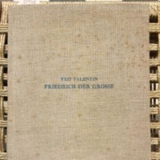 Libros antiguos: FRIEDRICH DER GROSSE, VEIT VALENTIN, 1927. Lote 196790248