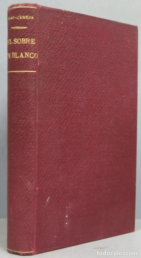 Libros antiguos: 1923.- EL SOBRE BLANCO. GUILLERMO DIAZ-CANEJA - Foto 1