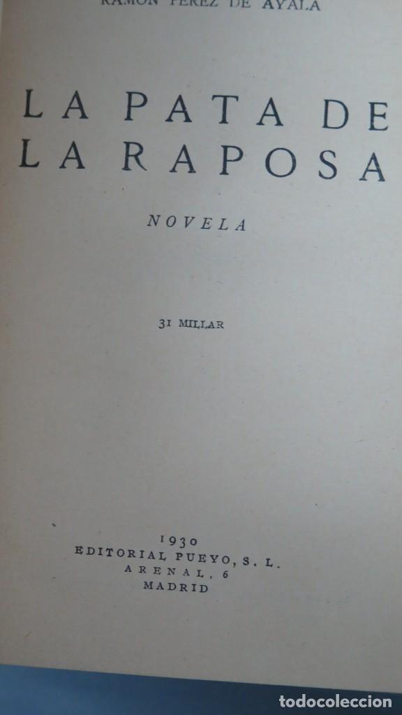 Libros antiguos: 1930.- LA PATA DE LA RAPOSA. PEREZ DE AYALA - Foto 2