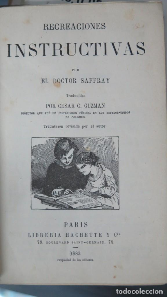 Libros antiguos: 1884.- RECREACIONES INSTRUCTIVAS. SAFFRAY - Foto 4