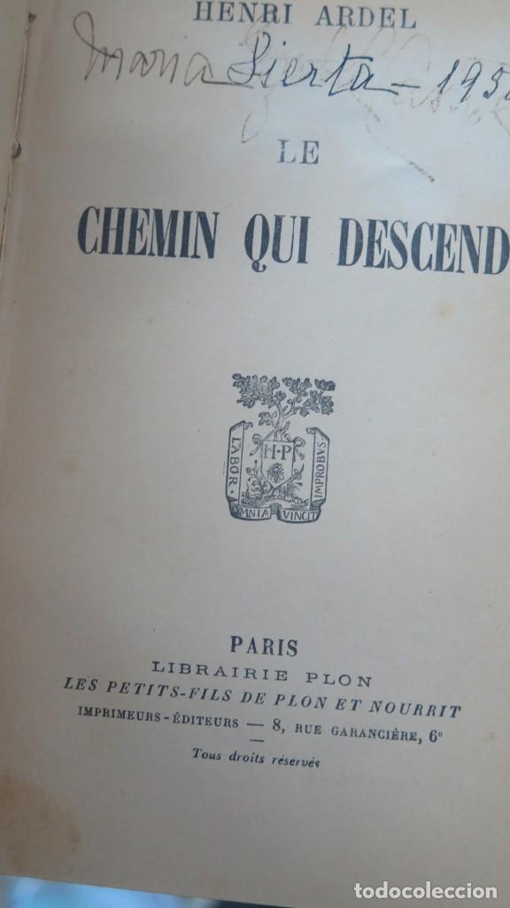 Libros antiguos: 1916.- LE CHEMIN QUI DESCEND. ARDEL - Foto 2