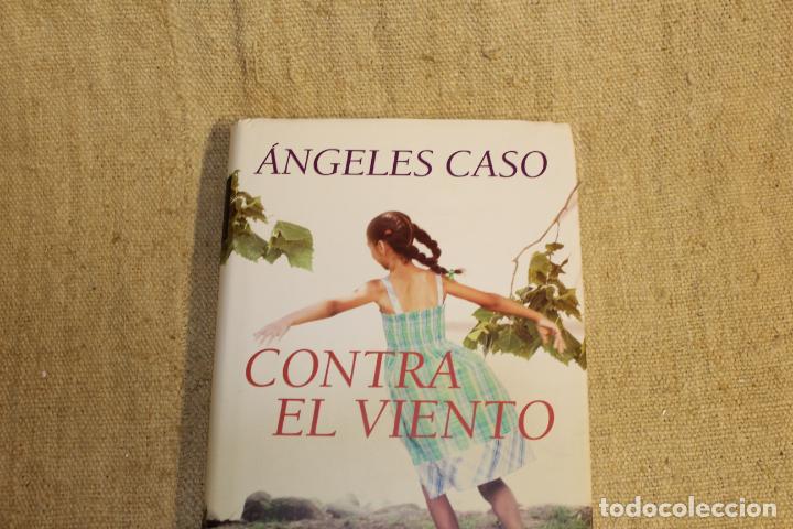 Libros antiguos: CONTRA EL VIENTO. - CASO, Angeles. - Foto 3