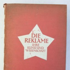 Libros antiguos: DIE REKLAME:IHRE KUNST UND WISSENSCHAFT - PAUL RUBEN 1914. Lote 196935723