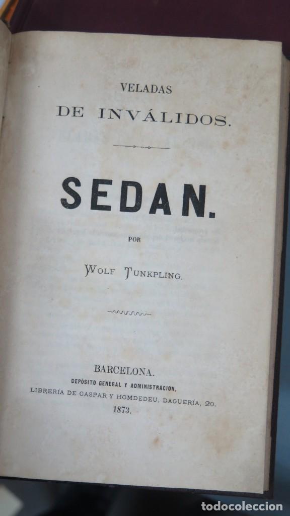 Libros antiguos: 1873.- SEDAN. VELADAS DE INVALIDOS. TUNKPLING - Foto 2