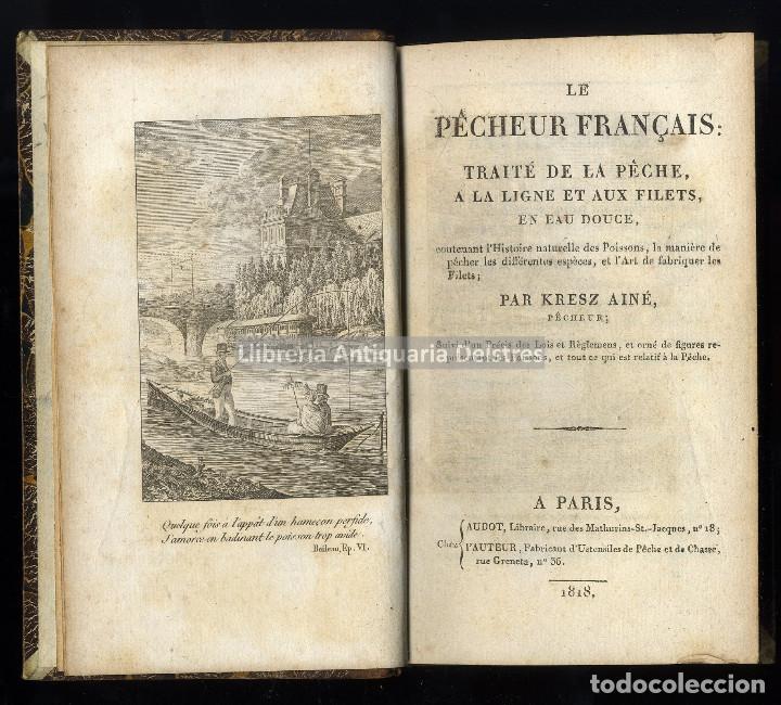 Old books: [Tratado sobre pesca, sedal, redes y especies. 1818] Kresz Ain&eacute;. Le p&ecirc;cheur fran&ccedil;ais.