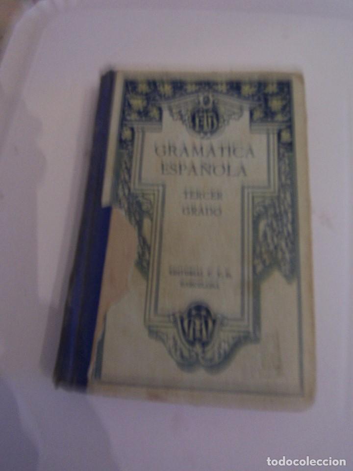 Libros antiguos: GRAMATICA  ESPA&Ntilde;OLA  ( 1927 ) - Foto 2