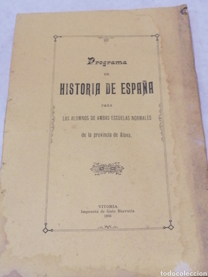 Libros antiguos: Programa historia de Espa&ntilde;a &Aacute;lava 1894 - Foto 1