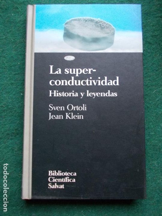 Libros antiguos: BIBLIOTECA CIENTIFICA SALVAT    LA SUPERCONDUCTIVIDAD - Foto 1