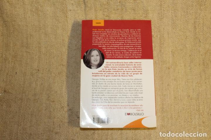Libros antiguos: EL CLUB DE LOS VIERNES / KATE JACOBS / EMBOLSILLO 2012 - Foto 2