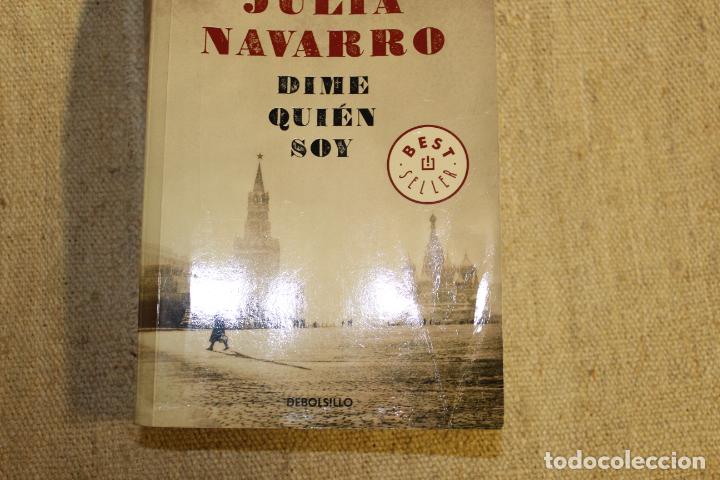 Libros antiguos: Dime qui&eacute;n soy  / Julia Navarro. - Foto 3
