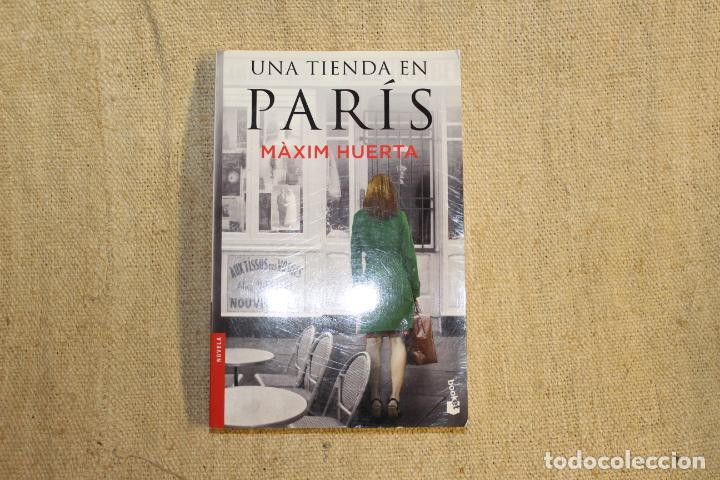 Libros antiguos: UNA TIENDA EN PARIS , MAXIM HUERTA - Foto 1