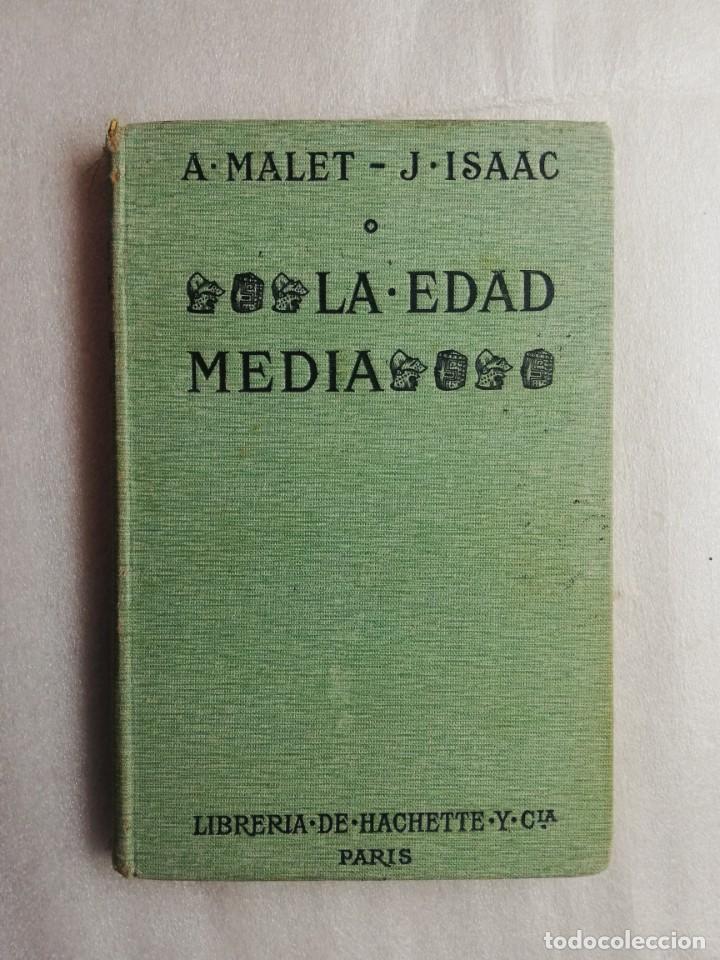 Libros antiguos: LA EDAD MEDIA, A. MALET-J. ISAAC 1913 - Foto 1
