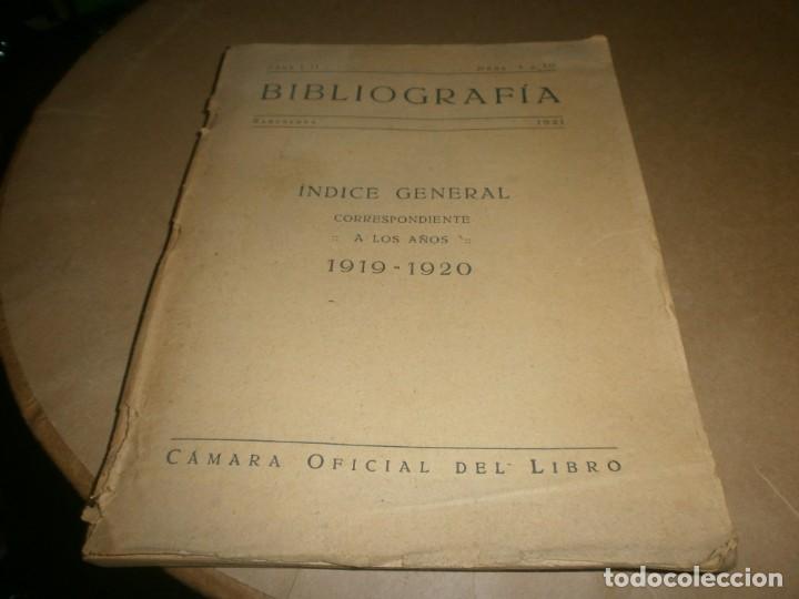 Old books: Bibliograf&iacute;a Barcelona 1921 Indice General correspondiente a los a&ntilde;os 1919 1920 N&ordm; 1 al 10
