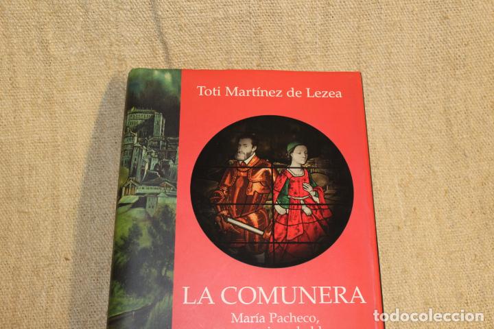 Libros antiguos: LA COMUNERA - TOTI MART&Iacute;NEZ DE LEZEA - Foto 3