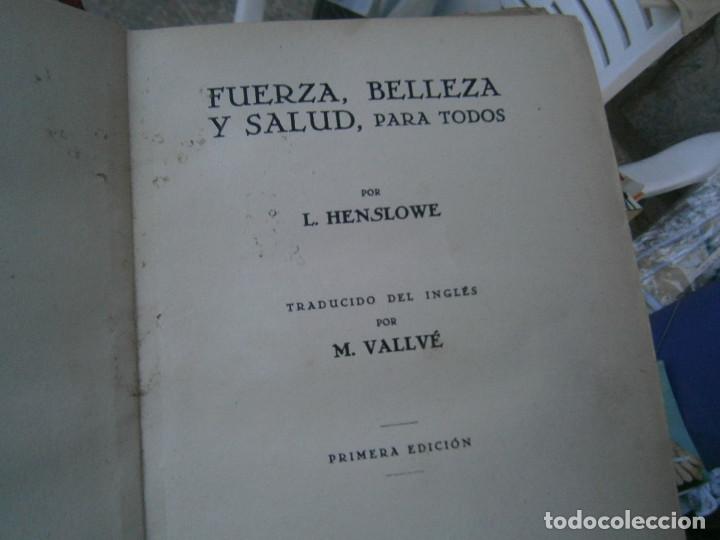 Libros antiguos: FUERZA BELLEZA Y SALUD - Foto 6