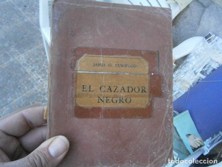 Libros antiguos: EL CAZADOR NEGRO&iexcl;&iexcl; - Foto 1