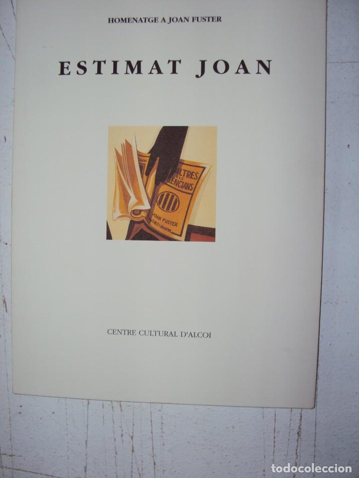 Libros antiguos: libro Estimat Joan- dedicado a Joan fuster - Foto 1