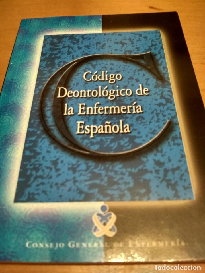 Libros antiguos: C&oacute;digo deontol&oacute;gico de la enfermer&iacute;a espa&ntilde;ola - Foto 1