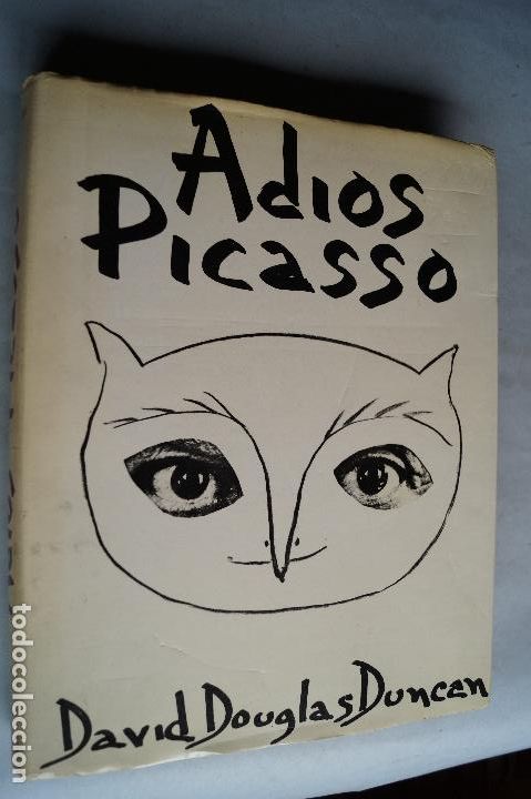 Libros antiguos: ADIOS PICASSO. DAVID DOUGLAS DUNCAN. - Foto 1