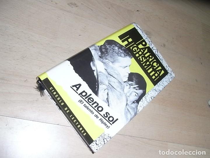 Libros antiguos: Patricia  Highsmith, A pleno sol, Circulo de Lectores - Foto 1