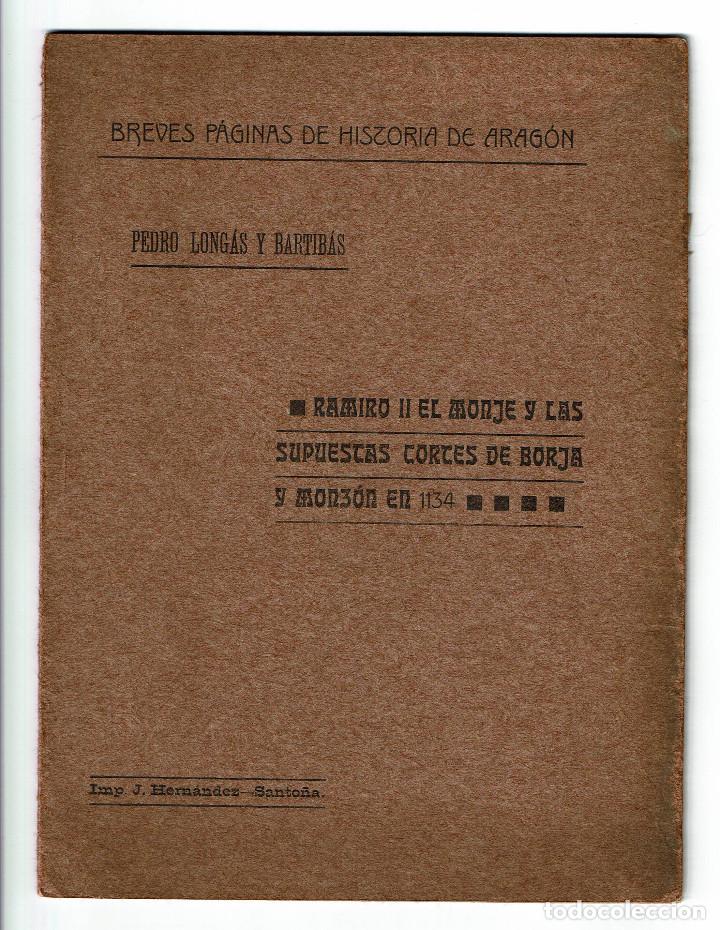 Libros antiguos: [Dedicatoria aut&oacute;grafa del autor] Long&aacute;s, Pedro. Ramiro II el Monje y las supuestas Cortes de Borja