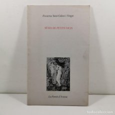 Libros antiguos: LLIBRE - SÈNIA DE PETITS VICIS - ENCARNA SANT-CELONI I VERGER - LA FOREST D'ARANA / N-10.620