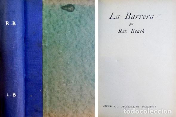 Libros antiguos: BEACH, Rex.  La Barrera. Novela.  1929. - Foto 1