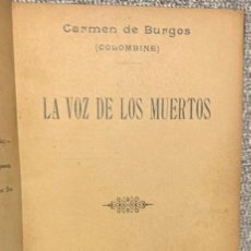 Libros antiguos: CARMEN BURGOS- COLOMBINE- LA VOZ DE LOS MUERTOS