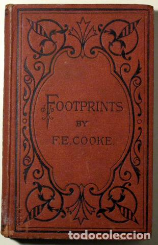 Libros antiguos: COOKE, F. E. - FOOTPRINTS - London c. 1900 - Foto 1