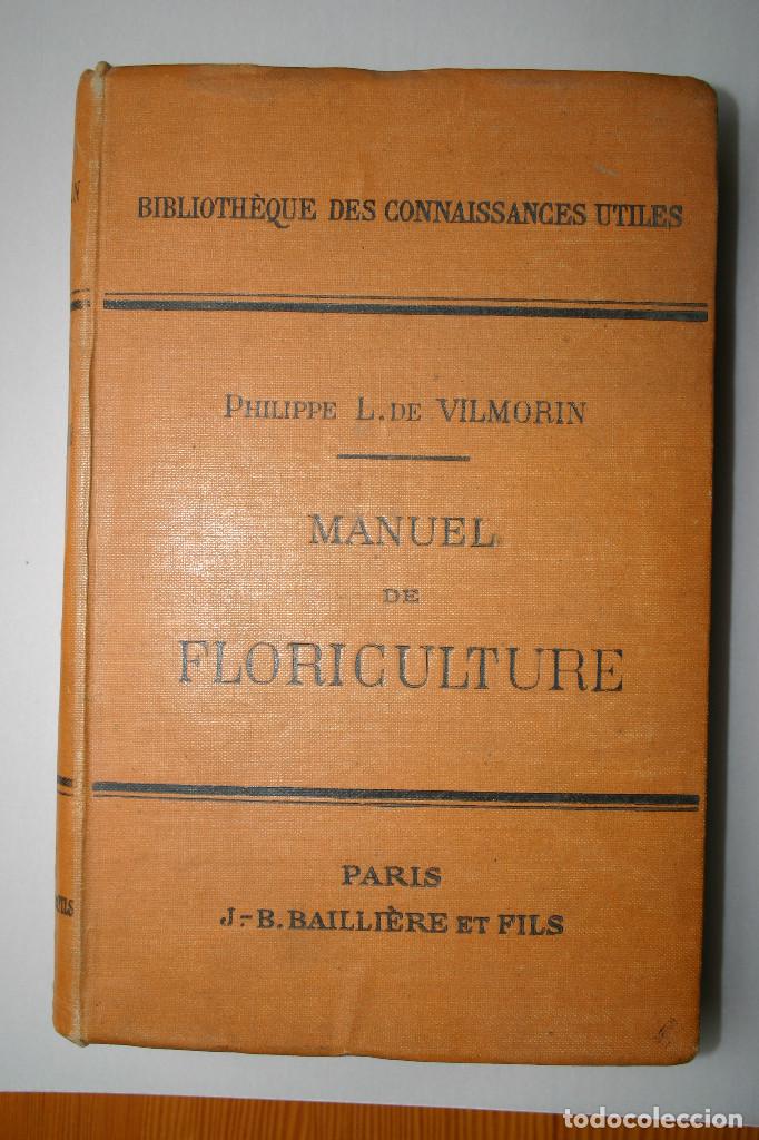 Libros antiguos: Manuel de floriculture (1900) - Foto 1