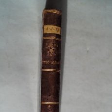 Libros antiguos: EL CIELO ALEGRE. ESCENAS Y TIPO ANDALUCES. SALVADOR RUEDA. 1887