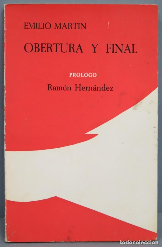 Libros antiguos: 1975.- OBERTURA Y FINAL. EMILIO MARTIN - Foto 1