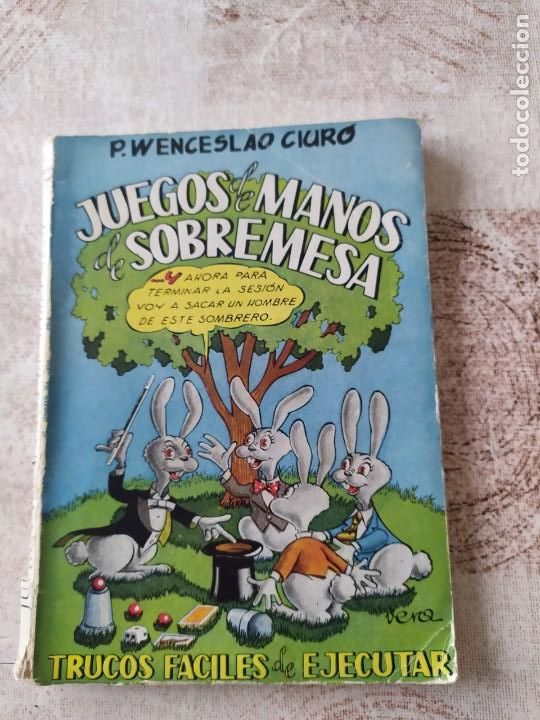 Libros antiguos: JUEGOS DE MANOS DE SOBREMESA   P.WENCESLAO CIURO