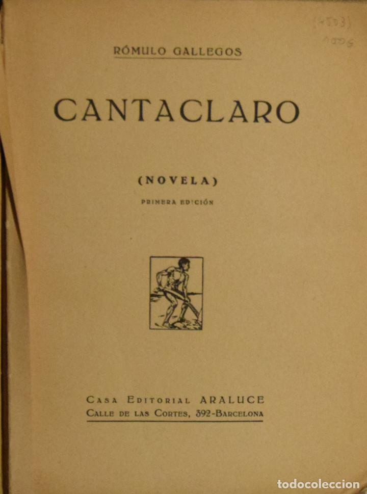 Libros antiguos: CANTACLARO - R&oacute;mulo GALLEGOS - Foto 2