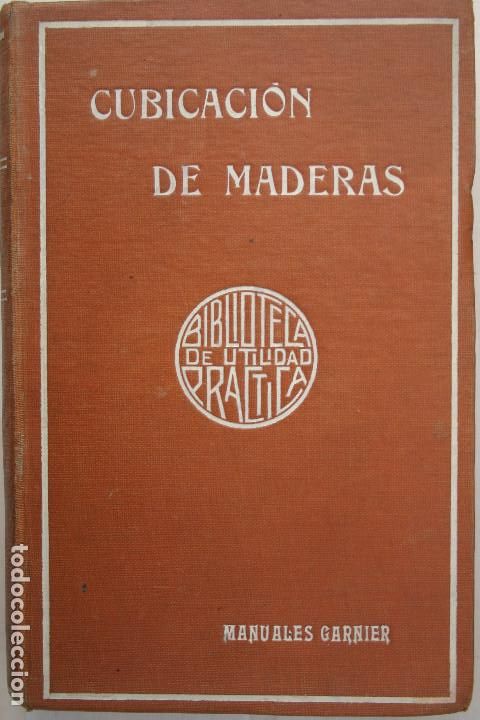 Libros antiguos: Cubicaci&oacute;n de maderas	(1918) - Foto 1