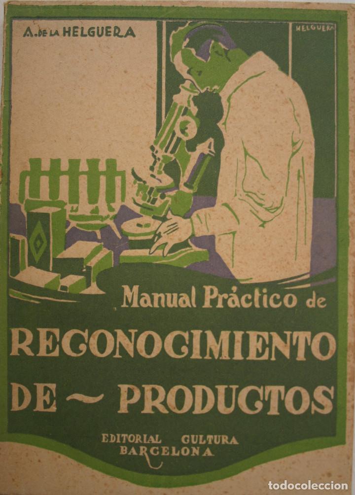 Libros antiguos: Manual pr&aacute;ctico de reconocimiento de productos 	(1927) - Foto 1