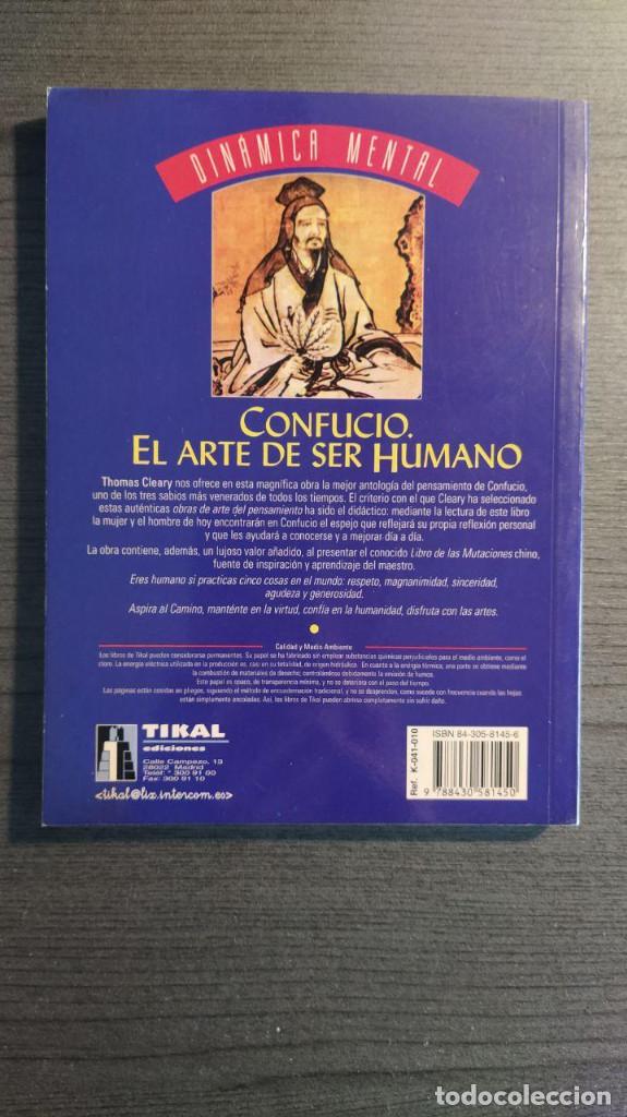Libros antiguos: EL ARTE DE SER HUMANO. CONFUCIO. Version de THOMAS CLEARY. Tikal Ediciones. - Foto 3