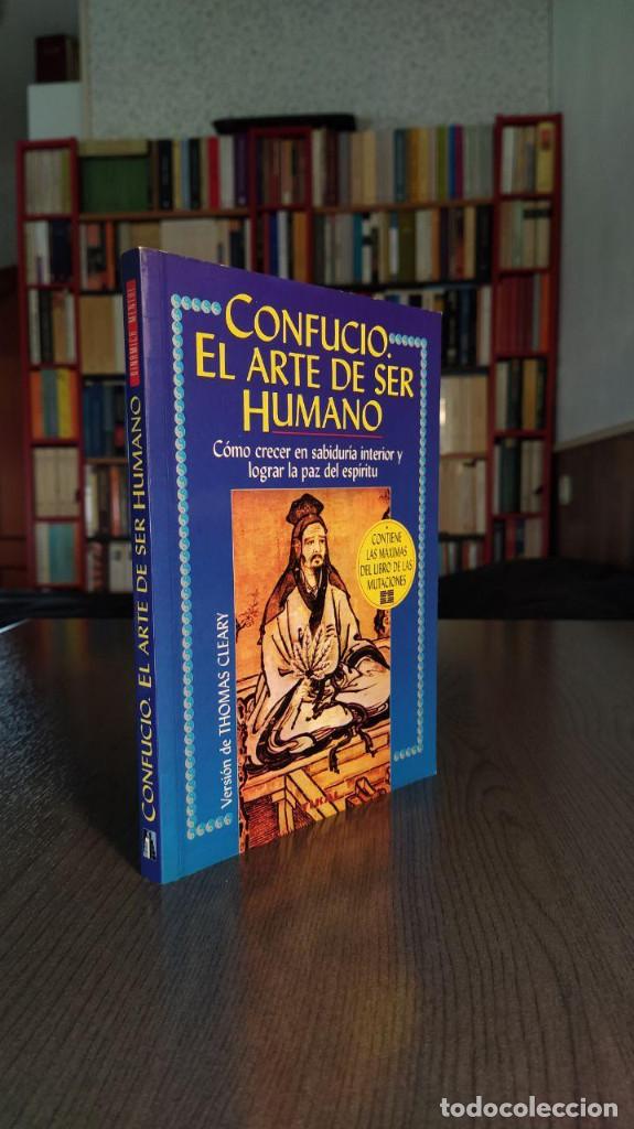 Libros antiguos: EL ARTE DE SER HUMANO. CONFUCIO. Version de THOMAS CLEARY. Tikal Ediciones. - Foto 5