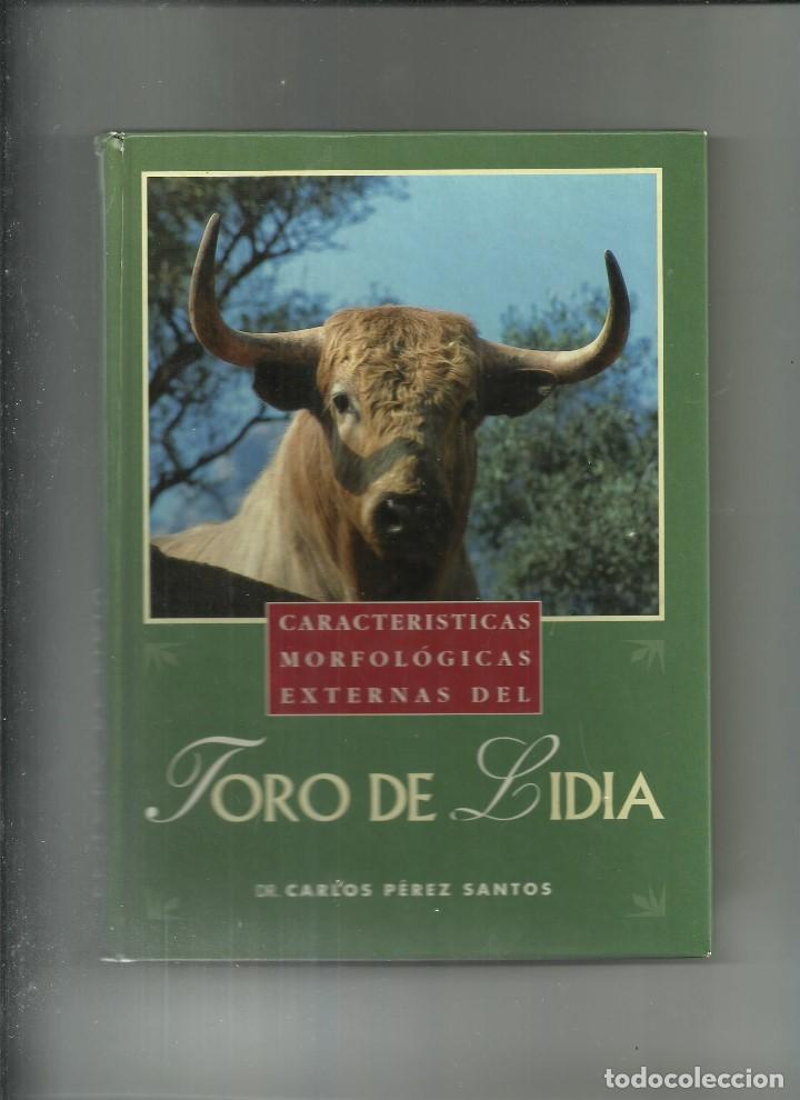 Libros antiguos: CARLOS P&Eacute;REZ SANTOS - CARACTER&Iacute;STICAS MORFOL&Oacute;GICAS EXTERNAS DEL TORO DE LIDIA - Foto 1