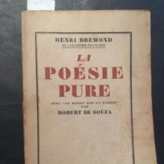 Libros antiguos: LA POESIE PURE, ROBERT DE SOUZA, 1926. Lote 199238147