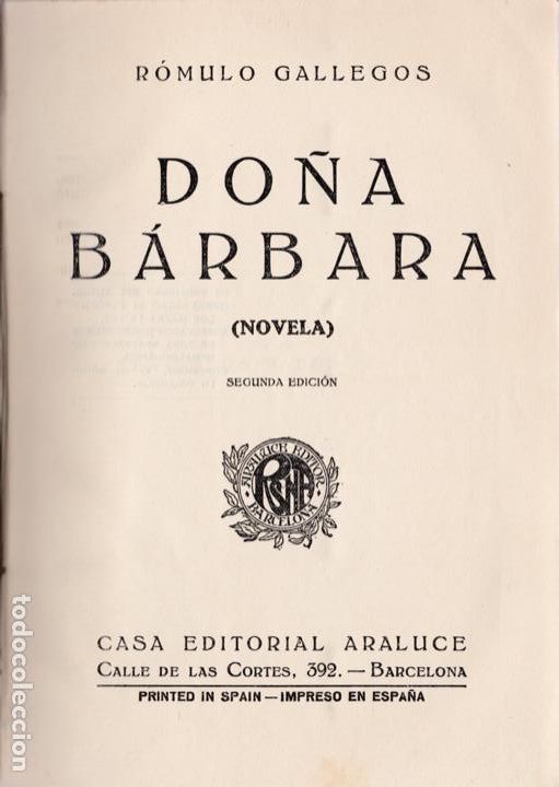 Libros antiguos: Do&ntilde;a B&aacute;rbara : novela / R&oacute;mulo Gallegos - 2&ordf; ed., 1930 - Foto 1