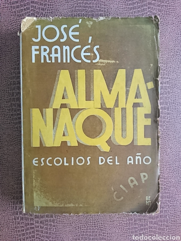 Libros antiguos: Almanaque, Jos&eacute; Franc&eacute;s - Foto 1