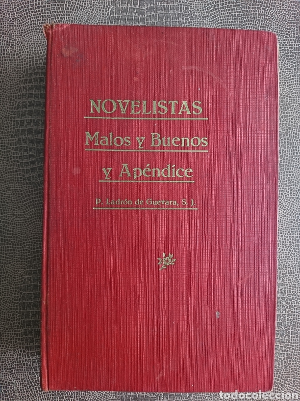 Libros antiguos: Novelistas malos buenos y apendice - Foto 1